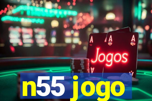 n55 jogo